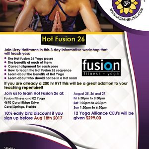 Hot Fusion 26 Yoga Workshop in Coral Springs with Urban Bliss Yoga